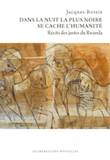 Dans la nuit la plus noire se cache l'humanité